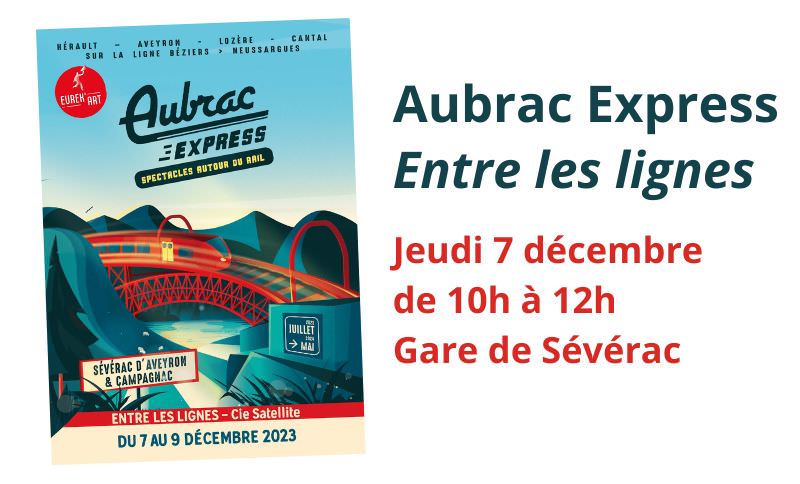 Lire la suite à propos de l’article Aubrac Express // Entre les lignes