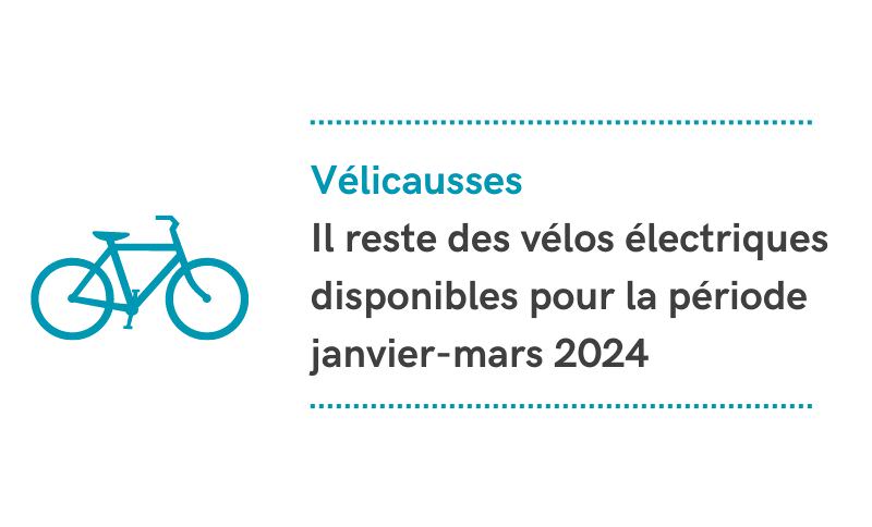 Lire la suite à propos de l’article Vélicausses : il reste des vélos disponibles !