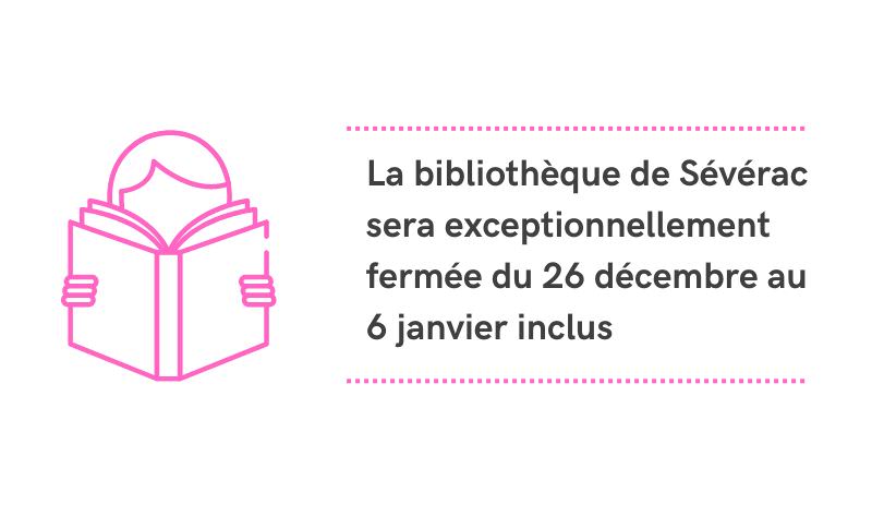 Lire la suite à propos de l’article Fermeture de la bibliothèque du 26 décembre au 6 janvier