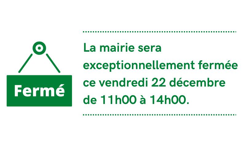 Lire la suite à propos de l’article Fermeture exceptionnelle de la mairie