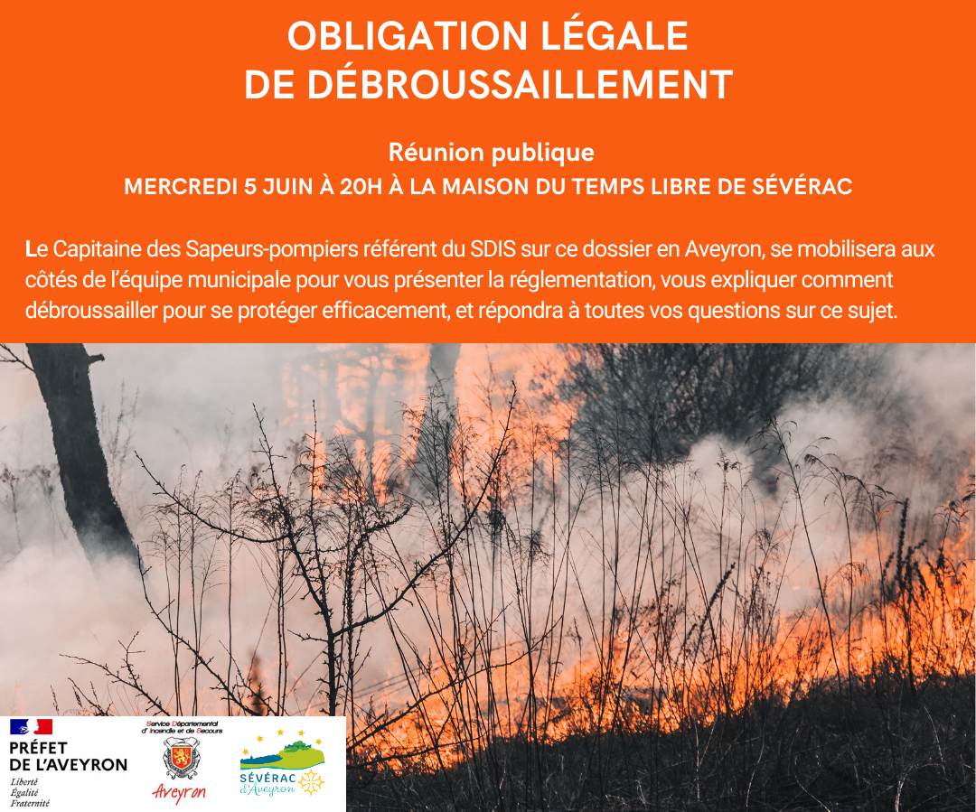 Lire la suite à propos de l’article // OBLIGATION LÉGALE DE DÉBROUSSAILLEMENT : MERCREDI 5 JUIN À 20H À LA MAISON DU TEMPS LIBRE DE SÉVÉRAC //