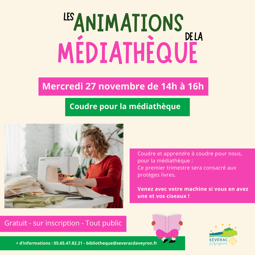 Lire la suite à propos de l’article // MERCREDI 27 NOVEMBRE – 14H – COUDRE POUR LA MÉDIATHÈQUE //