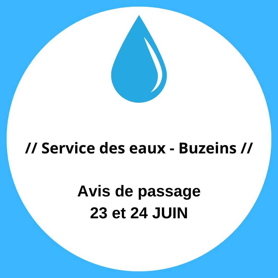 Lire la suite à propos de l’article // SERVICES DES EAUX – AVIS DE PASSAGE – BUZEINS //